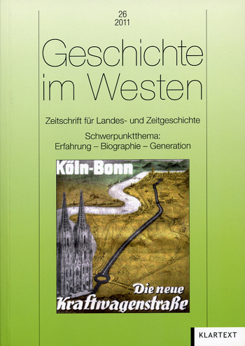 Geschichte im Westen 26 2011 Kraftwagenstraße Köln - Bonn